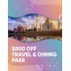 $200-$1,000 Travel & Dining Pass
